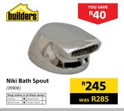 Builders Niki Bath Spout