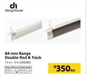 Design House 64mm Range Double Rod & Track-1.5m-3m Each