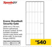 Xpanda DIY Econo Shootbolt Security Gate