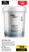Fired Earth 20L New Coat