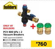 Builders PCV 600 kPa +2 Vaccum Breakers