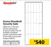 Xpanda DIY Econo Shootbolt Security Gate