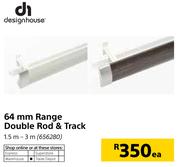 Design House 64mm Range Double Rod & Track-Each