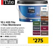 Tite 10Ltr H20 + Free Membrane