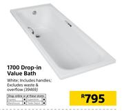 1700 Drop In Value Bath
