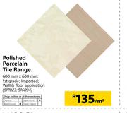 Polished Porcelain Tile Range-600mm x 600mm Per Sqm