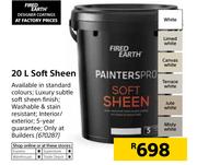 Fired Earth 20Ltr Soft Sheen