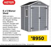 Keter 6 x 5 Manor Shed-1850mm(w) x 1520mm (d) x 2260mm (h)