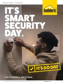 Builders : It's Smart Security Day (19 March - 15 April 2024)