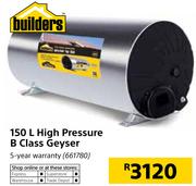 Builders 150Ltr High Pressure B Class Geyser