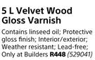 Fired Earth 5L Velvet Wood Gloss Varnish