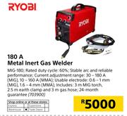 Ryobi 1800 A Metal Inert Gas Welder MIG-180