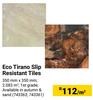 Eco Tirano Slip Resistant Tiles-350mm x 350mm Per Sqm