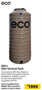 Eco 950L Slim Vertical Tank