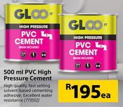 Gloo It 500ml PVC High Pressure Cement-Each