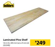 Builders Laminated Pine Shelf 1.8m (l) x 305mm (w) x 21mm (d)