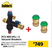 Builders PCV 600 Kpa + 2 Vacuum Breakers