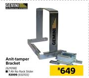 Gemini Anti Tamper Bracket