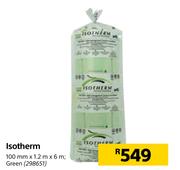 Isotherm Green 100m x 1.2m x 6m