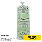 Isotherm Green 100mm x 1.2m x 6m