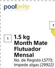 Poolbrite 1.5Kg Month Mate Flutuador Mensal