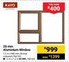 Kayo 28mm Aluminium Window