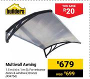 Builders Multiwall Awning