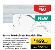 Marco Polo Polished Porcelain Tiles 1.2m x 600mm-Per Sqm