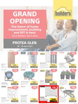 Builders : Grand Opening Protea Glen (26 April - 30 April 2023), page 1