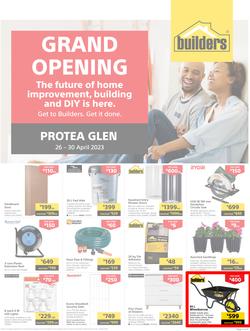 Builders : Grand Opening Protea Glen (26 April - 30 April 2023), page 1
