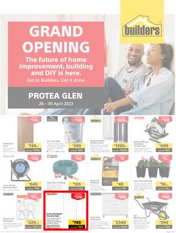 Builders : Grand Opening Protea Glen (26 April - 30 April 2023), page 1