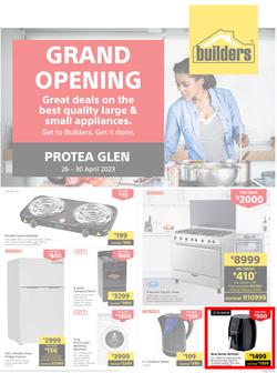 Builders : Grand Opening Protea Glen Appliances (26 April - 30 April 2023), page 1