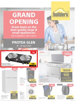Builders : Grand Opening Protea Glen Appliances (26 April - 30 April 2023), page 1