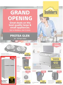 Builders : Grand Opening Protea Glen Appliances (26 April - 30 April 2023), page 1