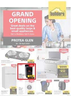 Builders : Grand Opening Protea Glen Appliances (26 April - 30 April 2023), page 1