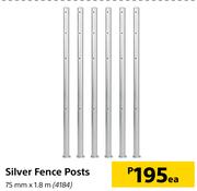 Silver Fence Posts 75mm x 1.8m-Each