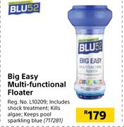 Blu 52 Big Easy Multi Functional Floater