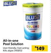 Blu 52 All In One Pool Solution