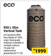 Eco 950 Ltr Slim Vertical Tank 611115