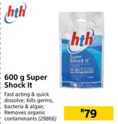 HTH 600g Super Shock It