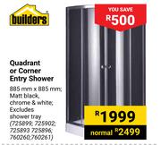 Builders Quadrant Or Corner Entry Shower