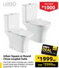 Lusso Urban Square or Round Close-Coupled Suite-Each
