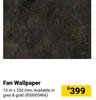 Fan Wallpaper-10m x 530mm