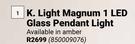 K.Light Magnum 1 LED Glass Pendant Light