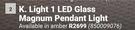 K.Light 1 LED Glass Magnum Pendant Light