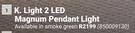 K.Light 2 LED Magnum Pendant Light