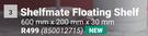 0Shelfmate Floating Shelf-600mm x 200mm x 30mm