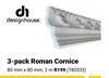Design House 3 Pack Roman Cornice 80mm x 80mm; 2m