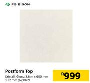 PG Bison Postform Top (Kristall Gloss)-3.6m x 600mm x 32mm