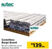 Nutec Socketless Barge Board-80mm x 200mm x 3m Each